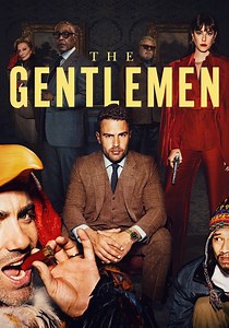Saison 1 The Gentlemen streaming: regarder les épisodes
