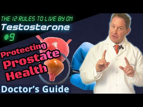 Prostate Health on TRT - 12 Rules to Live by on Testosterone - Doctor's Guide