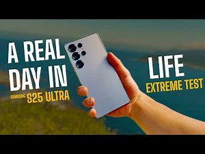 Samsung S25 Ultra Extreme Test! - A Real Day in Life