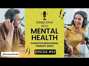 What is CBT? Understanding Cognitive Behavioral Therapy and How It Works