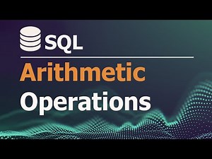 SQL Tutorial for Data Analysis 5: Arithmetic Operations