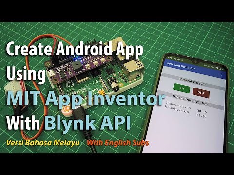 Create Android App Using MIT App Inventor With Blynk API [BM] #raspberrypi #blynk