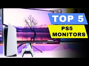 Top 5 Best Monitor For PS5 2024 Review - Best PS5 Monitors On Amazon For All Budget / Buying Guide