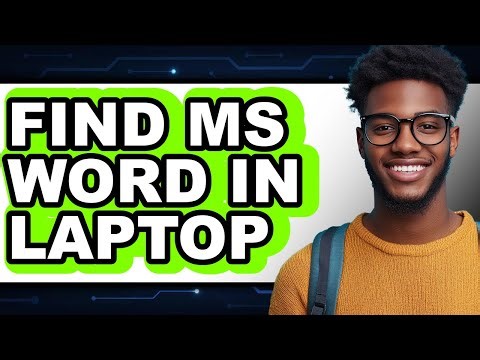 How to Find Ms Word in Laptop - Step by Step