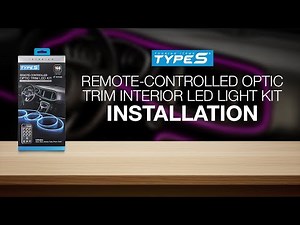 How to Install TYPE S Interior Trim LED Kit - Remote-Controlled Optic Trim Interior LED Light Kit