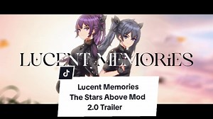 Lucent Memories - Terraria: The Stars Above MOD 2.0 Trailer