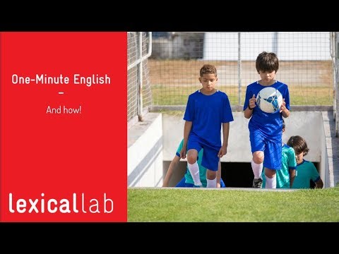 ONE MINUTE ENGLISH: And how! LEARN WITH LEXICAL LAB
