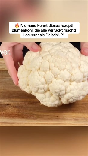 Blumenkohl Rezept: Leckerer als Fleisch!