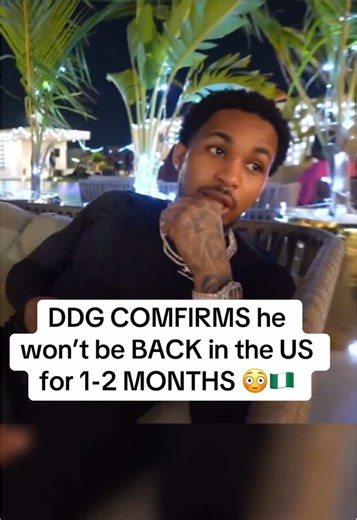 DDG COMFIRMS he won’t be BACK in the US for 1-2 MONTHS 😳🇳🇬 #nigeria #ddg #usa #fyp #foryou