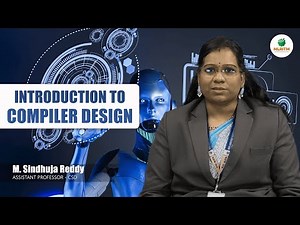 INTRODUCTION TO COMPILER DESIGN | BY MRS. M. SINDHUJA REDDY || MLRITM