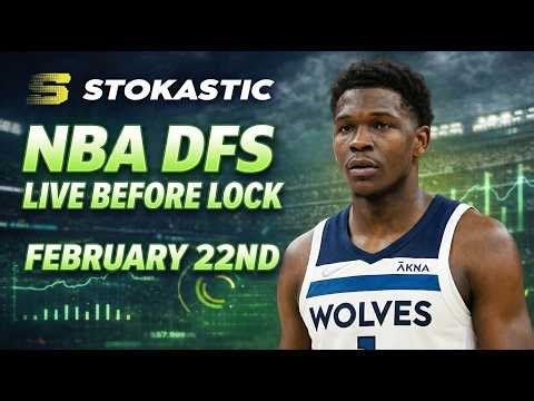 NBA DFS Live Before Lock (Sunday 2/22/26) | DraftKings & FanDuel NBA Lineups