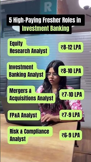 5 High Paying freshers Roles in Investment Banking