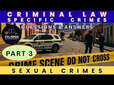 SEXUAL CRIMES IN SOUTH AFRICAN LAW: UNDERSTANDING RAPE, ASSAULT AND RELATED OFFENCES/ LLB EXAM PREP