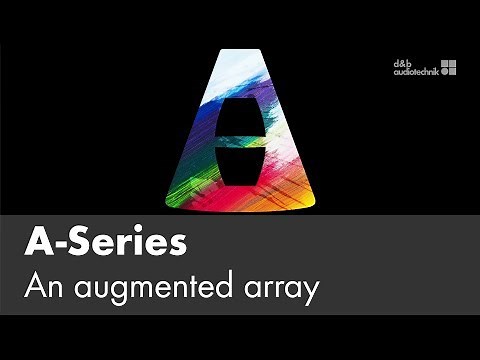 A-Series. An augmented array