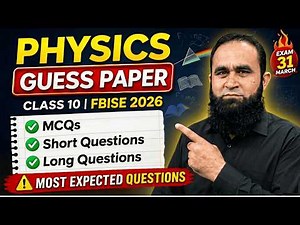 Class 10 Physics Guess Paper 2026 FBISE | Important MCQs, Short & Long Questions | Federal Board