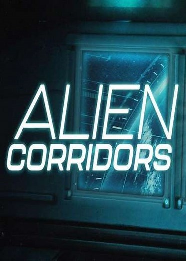 Alien Corridors (2024-2025) - TV Show