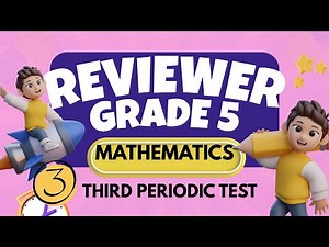 MATHEMATICS 5 REVIEWER #3 3rd Quarter
