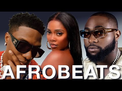 AFROBEAT BEST OF NAIJA 2025 |NAIJA AFROBEAT VIDEO MIX(OGECHI, DAVIDO, WIZKID, BURNA BOY, AYRA, TEMS)