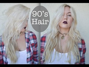 90's Grunge Hair Style