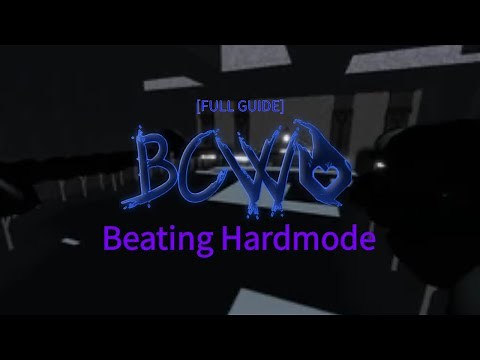 2025 Hardmode (Main Path) Guide | BCWO