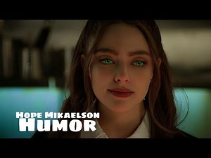 Hope Mikaelson [HUMOR] [S1]