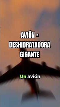 An airplane is a GIANT DEHYDRATOR