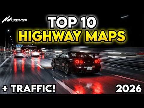TOP 10 Highway Maps with TRAFFIC for Assetto Corsa (2026)