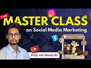 Social Media Marketing Master Class: SMM Strategy to Grow Your Brand | Study with Benny Sir