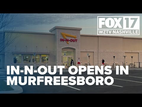 In-N-Out Burger opens third Tennessee location in Murfreesboro