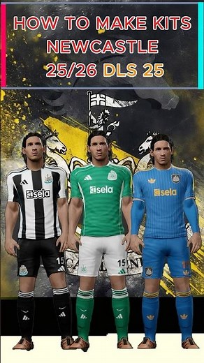 HOW TO MAKE KITS NEWCATLE 25/26 DLS 25 🖤⚪ | KITS HOME, AWAY, THIRD INGAME DREAM LEAGUE SOCCER
