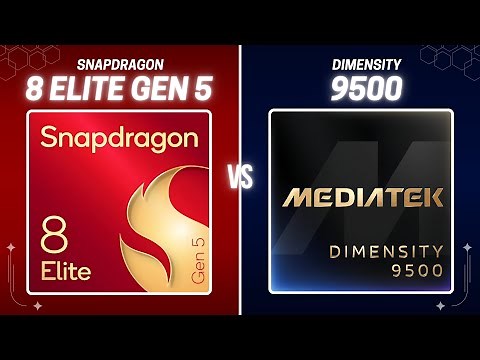 Snapdragon 8 Elite Gen 5 vs MediaTek Dimensity 9500