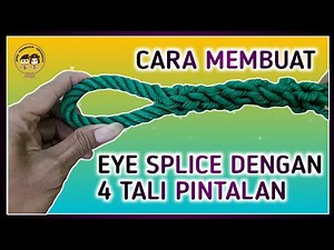 EYE SPLICE 4 STRAND ROPE