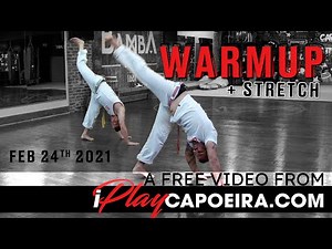 Capoeira 6 Minute Warmup & Stretch