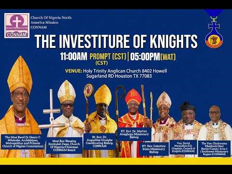 CHURCH OF NIGERIA NORTH AMERICA MISSION || INVESTITURE OF KNIGHTS