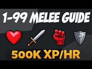 RuneScape 3 | Attack Melee 1-99 Guide | 2025