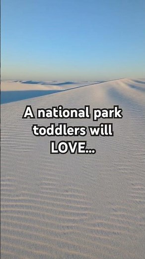 This National Park Is Perfect for Toddlers