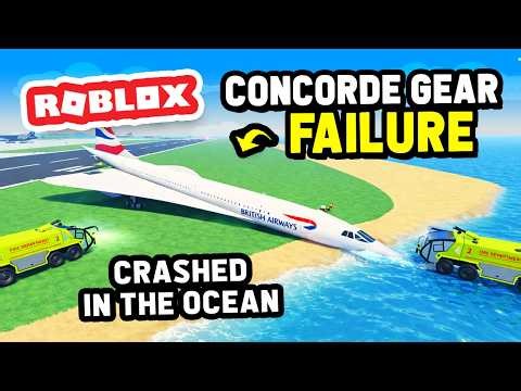 CONCORDE GEAR FAILURE into The SEA! in Cabin Crew Simulator (Roblox)