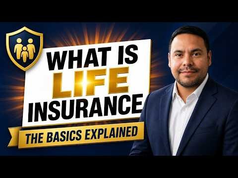 What Is Life Insurance: The Basics Explained