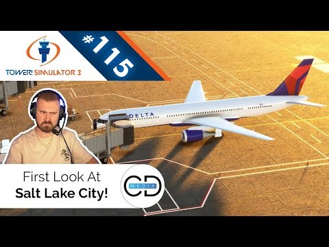 First Look At Salt Lake City! - Tower! Simulator 3, Episode 115