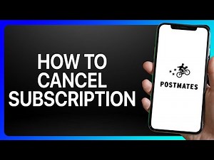 How To Cancel Postmates Subscription Tutorial