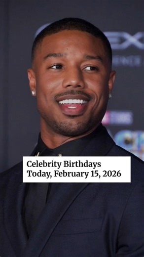 CELEBRITY BIRTHDAYS TODAY, FEBRUARY 15, 2026🎂🍾🥂