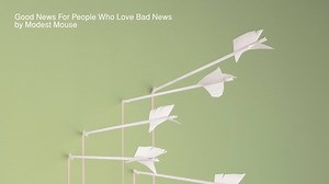 Modest Mouse planning tour celebrating Good News for People Who Love Bad News
