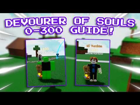 Devourer of Souls 0-300 Guide! | Ability Wars