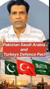 Pakistan Saudi Arabia and Turkey Defence Pact #shorts #ytshorts s u khan motivation