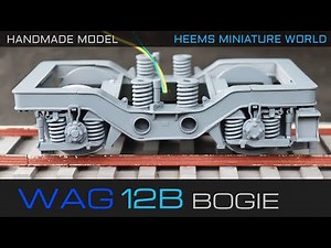 WAG 12B bogie - Handmade miniature model
