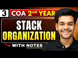 Lec 3 : Stack Organization | Computer Architecture | BTech 2nd Year
