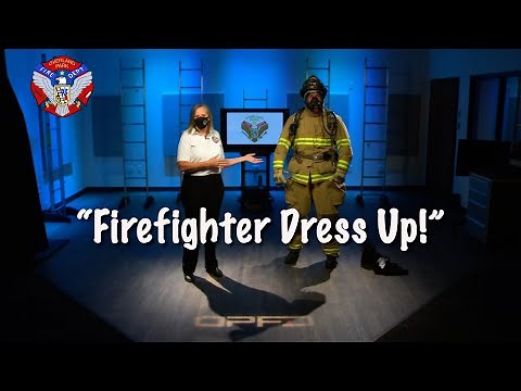 "Firefighter Dress Up"