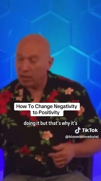 Turn Negative Situations Around: How To Change Negativity to Positivity