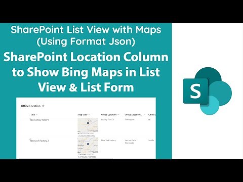 SharePoint List view with Maps/Location using Json formatting