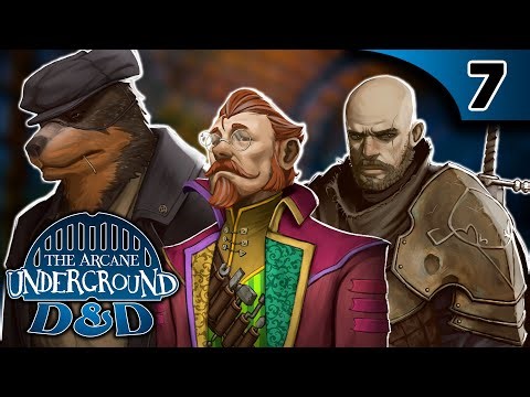 The Arcane Underground D&D #7 - "Snorbleglorks and Stew" | Rustage, Stupendium & Connor Quest!